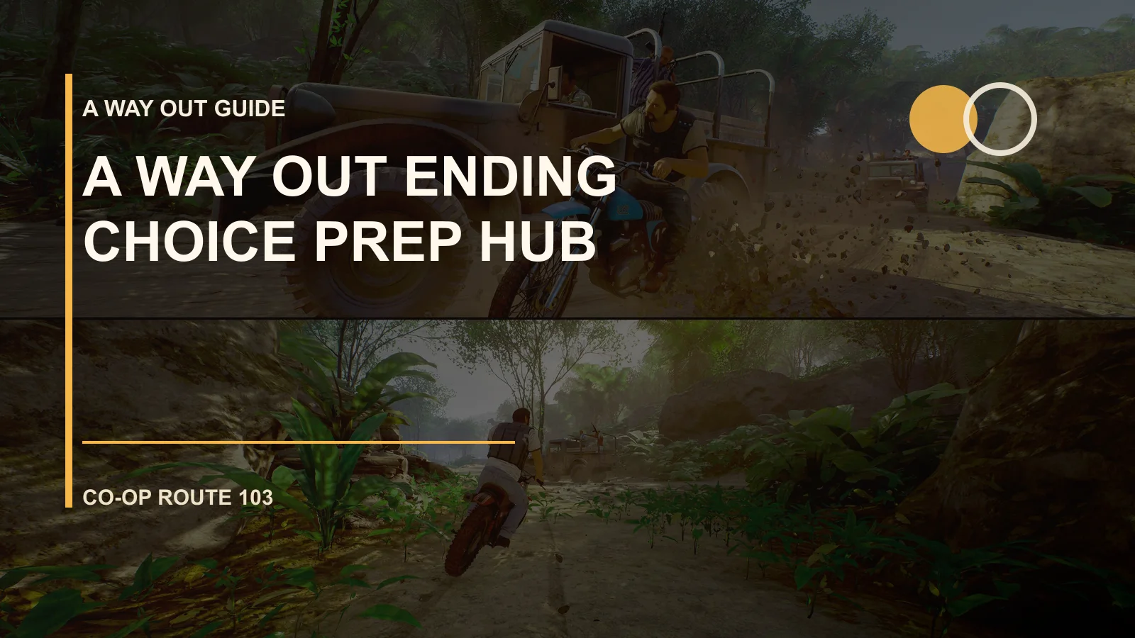 A Way Out Ending Choice Prep Hub