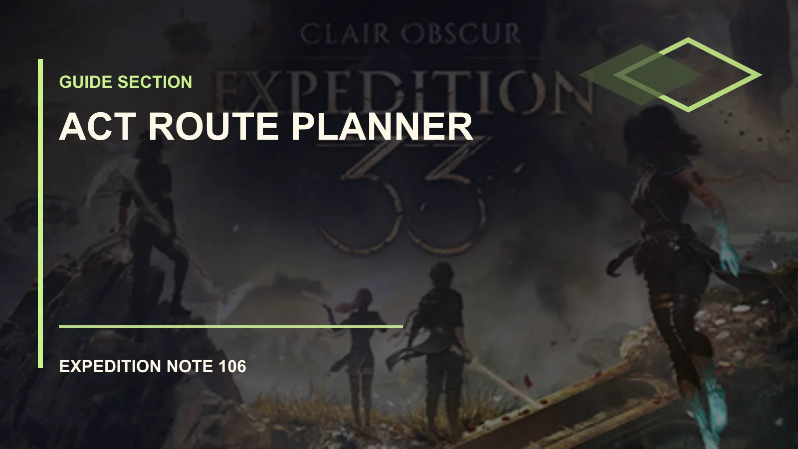 Clair Obscur: Expedition 33 Act Route Planner